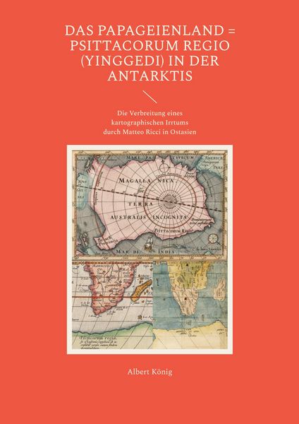 Produktbild: Das Papageienland = Psittacorum regio (yinggedi) in der Antarktis