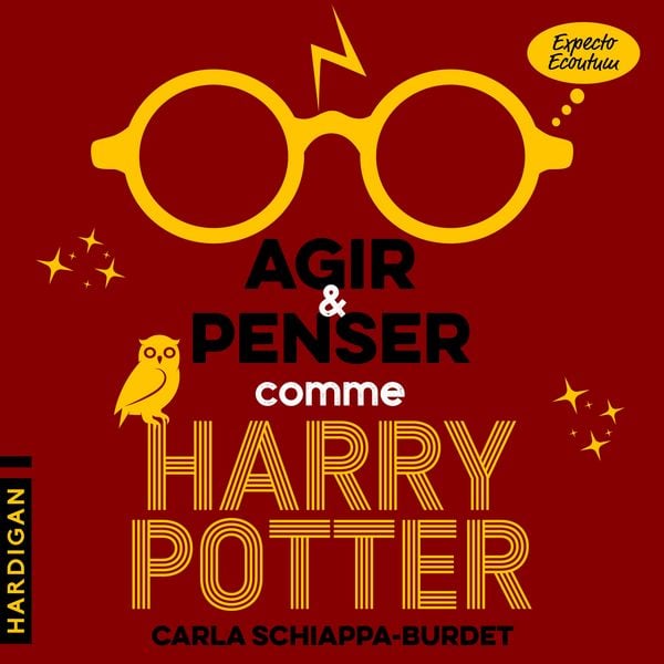Agir et penser comme Harry Potter - Carla Schiappa-Burdet, Audio, 9782374346618