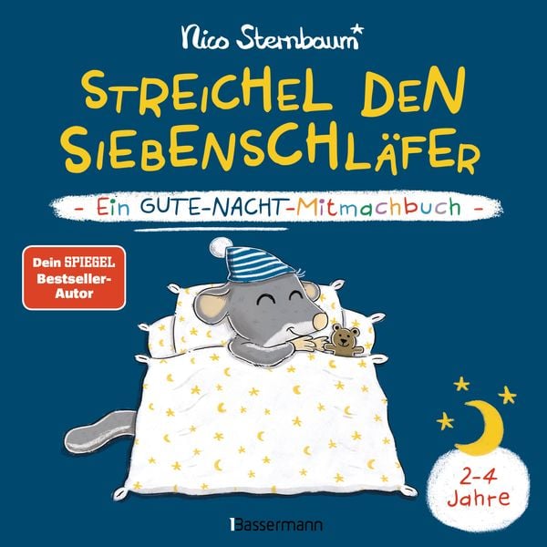 Streichel den Siebenschläfer - Ein Gute-Nacht-Mitmachbuch. Für Kinder ab 2 Jahren, Gebundene Ausgabe von Nico Sternbaum, Bassermann, 9783809448969