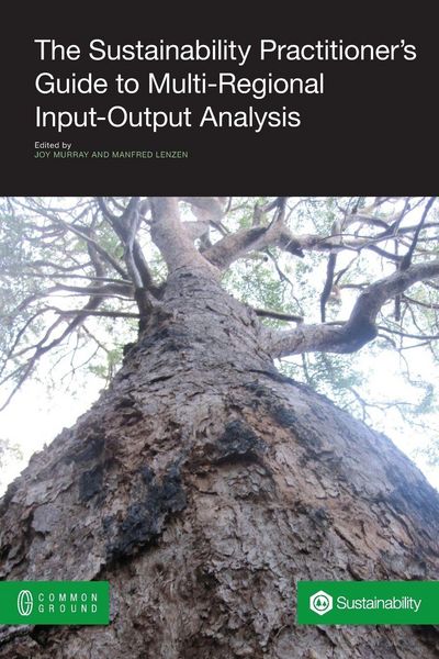Produktbild: The Sustainability Practitioner's Guide to Multi-Regional Input-Output Analysis