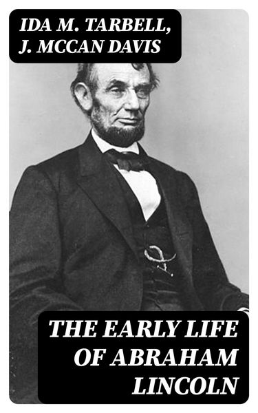 Produktbild: The Early Life of Abraham Lincoln