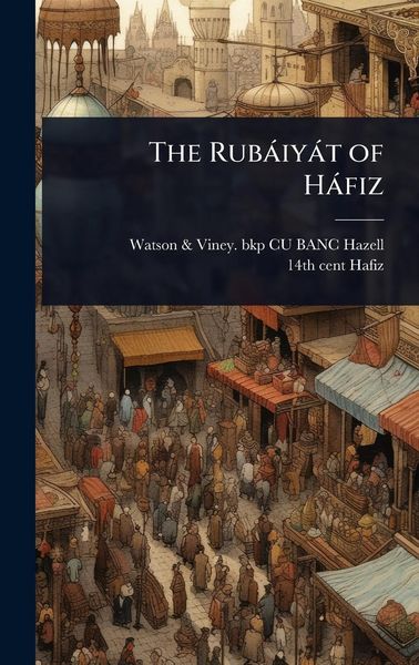 Produktbild: The Rub&agrave;iy&agrave;t of H&agrave;fiz