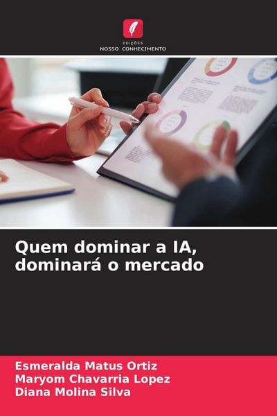 Produktbild: Quem dominar a IA, dominar&aacute; o mercado
