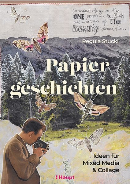 Papiergeschichten, Taschenbuch von Regula Stucki, Haupt Verlag, 9783258602721