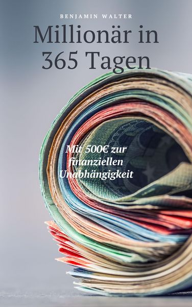 Produktbild: Million&auml;r in 365 Tagen