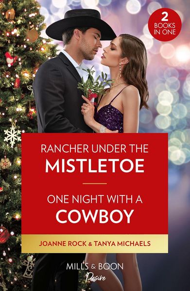 Produktbild: Rancher Under The Mistletoe / One Night With A Cowboy