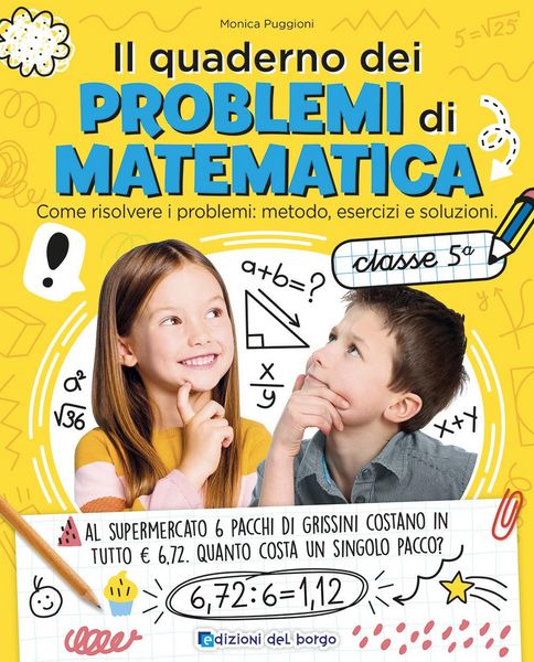 Produktbild: Il quaderno dei problemi di matematica. Come risolvere i problemi: metodo, esercizi e soluzioni. Classe 5&ordf;