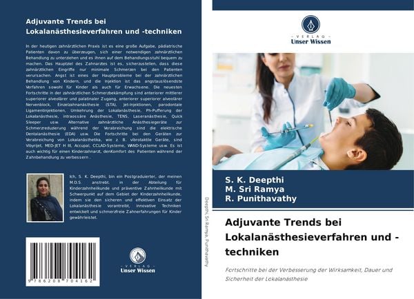 Adjuvante Trends bei Lokalanästhesieverfahren und -techniken, Taschenbuch von S. K. Deepthi , M. Sri Ramya , R. Punithavathy, Verlag Unser Wissen,