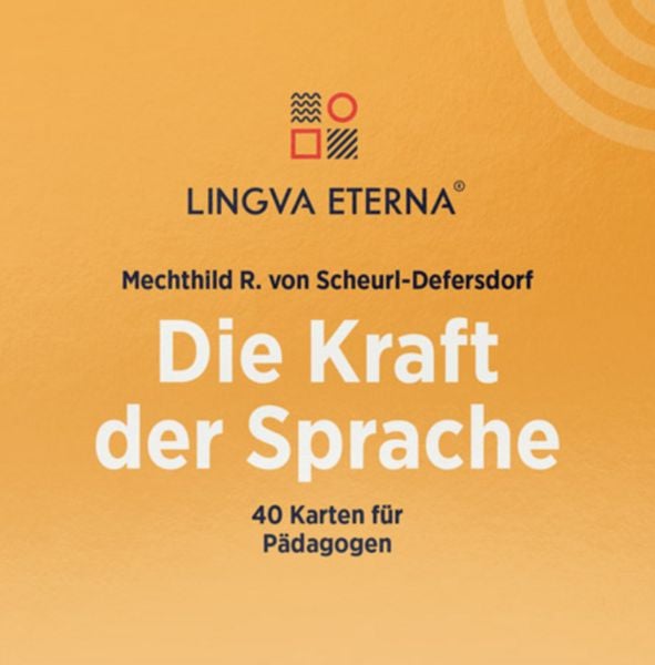Produktbild: Mechthild R. von Scheurl-Defersdorf: Kraft der Sprache - 40