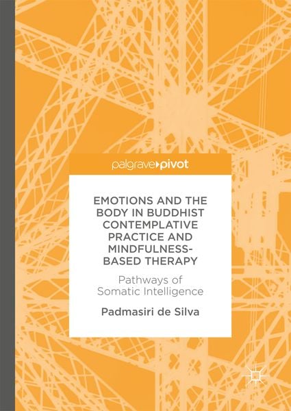 Produktbild: Emotions and The Body in Buddhist Contemplative Practice and Mindfulness-Based Therapy