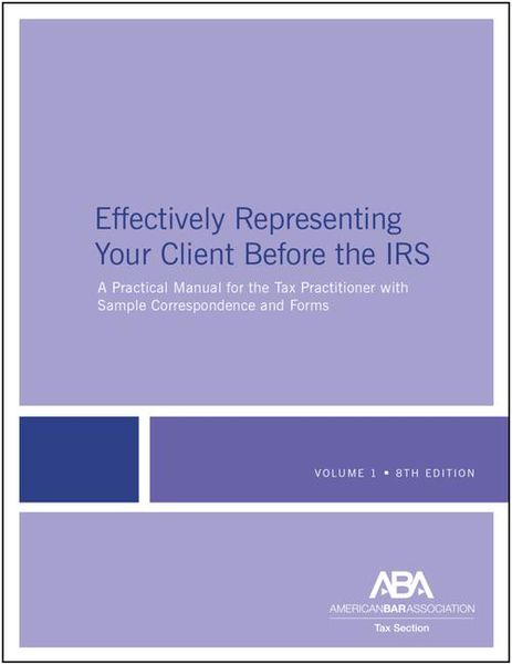 Produktbild: Effectively Representing Your Client Before the Irs, 8th Edition