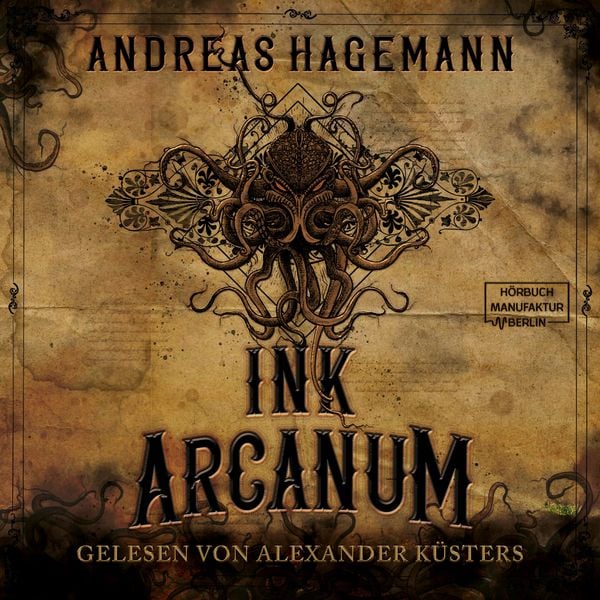 Ink Arcanum - Andreas Hagemann, Audio, 4066004858913