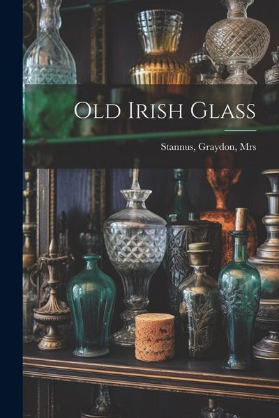 Produktbild: Old Irish Glass