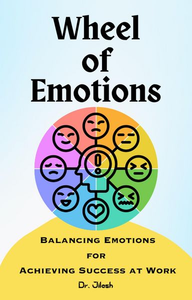Produktbild: Wheel of Emotions: Balancing Emotions for Achieving Success at Work