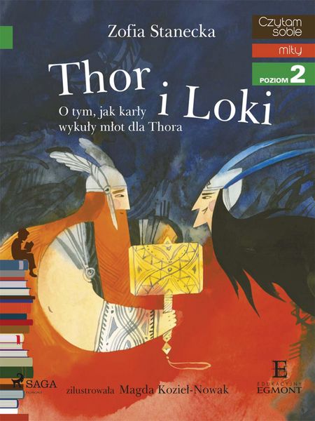 Produktbild: Thor i Loki - O tym jak karly wykuly mlot dla Thora