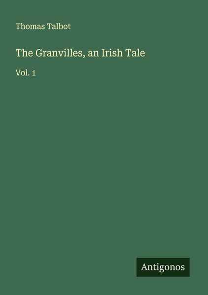 Produktbild: The Granvilles, an Irish Tale