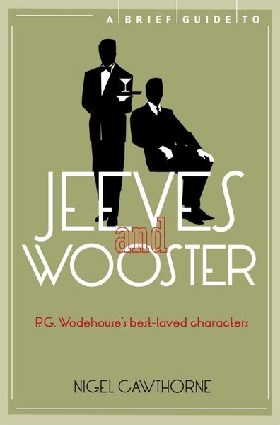 Produktbild: Cawthorne, N: A Brief Guide to Jeeves and Wooster