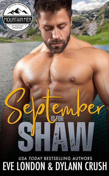 Produktbild: September is for Shaw (Mountain Men of Mustang Mountain, #9)