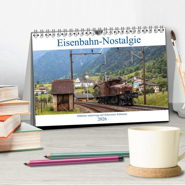 Produktbild: Eisenbahn-Nostalgie - Oldtimer auf Schweizer Schienen (Tischkalender 2026 DIN A5 quer), CALVENDO Monatskalender