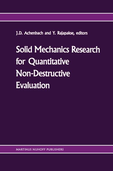 Produktbild: Solid mechanics research for quantitative non-destructive evaluation