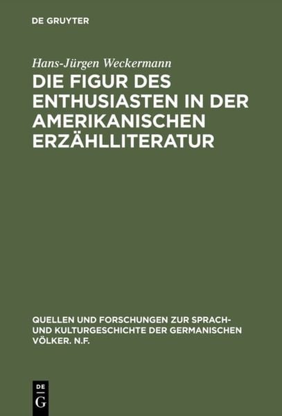 Produktbild: Die Figur des Enthusiasten in der amerikanischen Erz&auml;hlliteratur