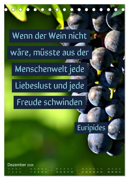 Produktbild: WEIN Weisheiten und Sprichworte (Tischkalender 2026 DIN A5 hoch), CALVENDO Monatskalender