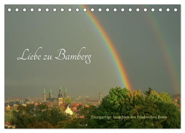 Liebe zu Bamberg (Tischkalender 2026 DIN A5 quer), CALVENDO Monatskalender