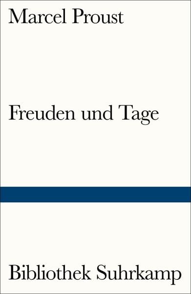 Freuden und Tage, Taschenbuch von Marcel Proust, Suhrkamp, 9783518240564