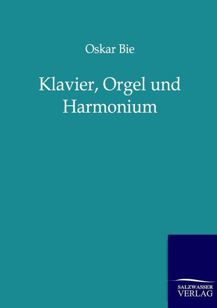 Produktbild: Klavier, Orgel und Harmonium