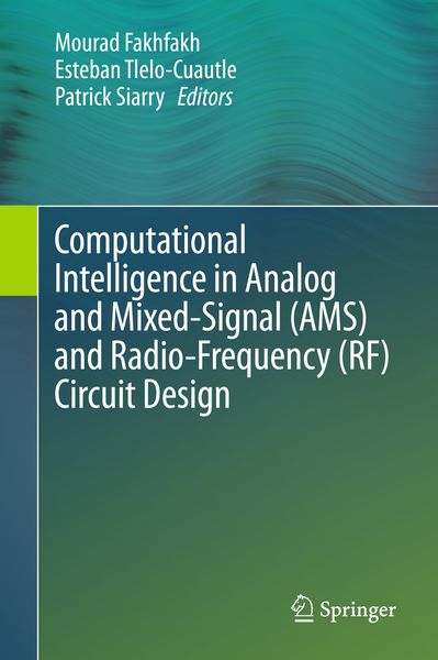 Produktbild: Computational Intelligence in Analog and Mixed-Signal (AMS) and Radio-Frequency (RF) Circuit Design