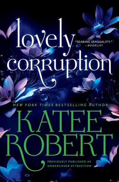 Produktbild: Lovely Corruption (Previously Published as Undercover Attraction)
