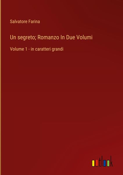 Produktbild: Un segreto; Romanzo In Due Volumi