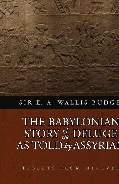 Produktbild: The Babylonian Story of the Deluge as Told by Assyrian Tablets from Nineveh
