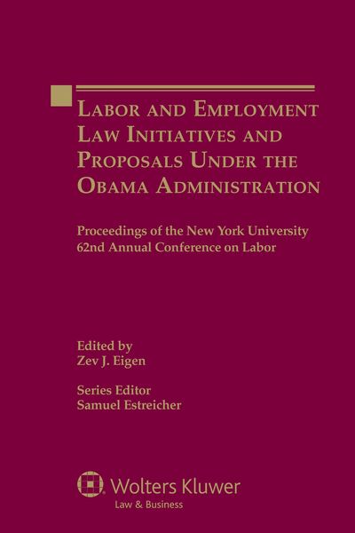 Produktbild: Labor and Employment Law Initiatives and Proposals Under the Obama Administration