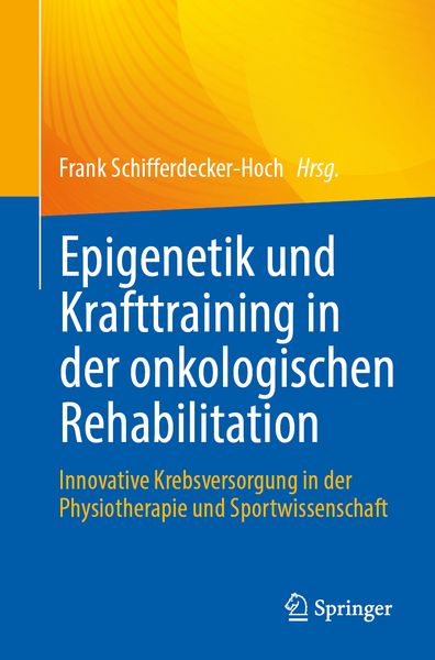 Produktbild: Epigenetik und Krafttraining in der onkologischen Rehabilitation