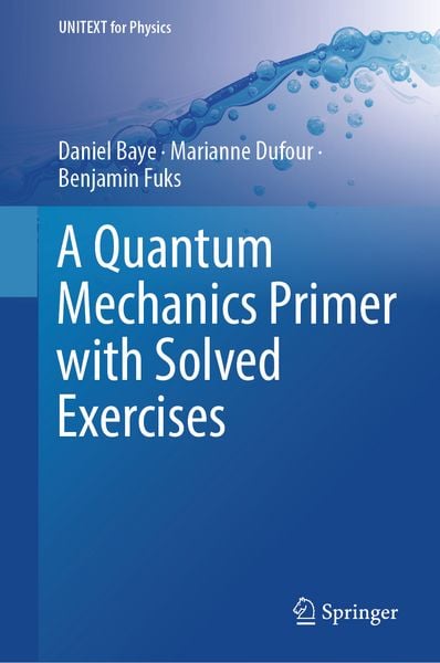 Produktbild: A Quantum Mechanics Primer with Solved Exercises