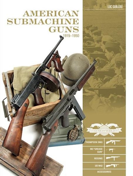 Produktbild: American Submachine Guns, 1919-1950