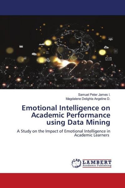 Produktbild: Emotional Intelligence on Academic Performance using Data Mining
