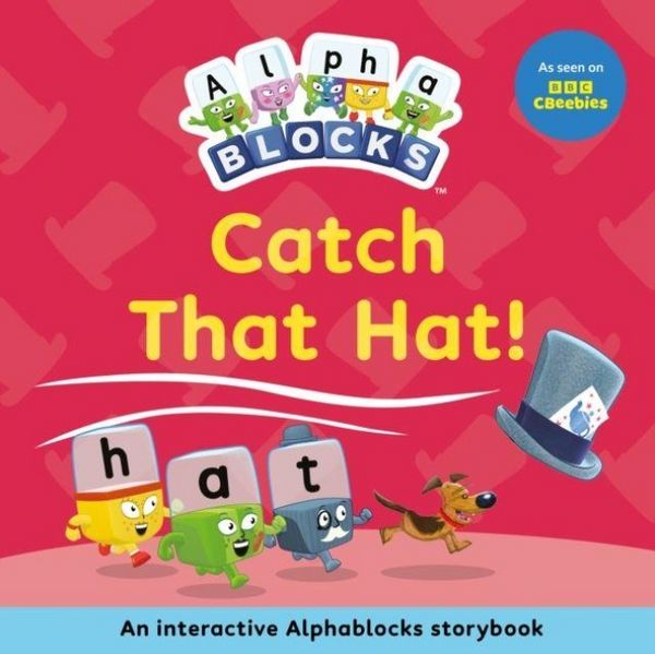 Produktbild: Catch That Hat!: An Interactive Alphablocks Storybook