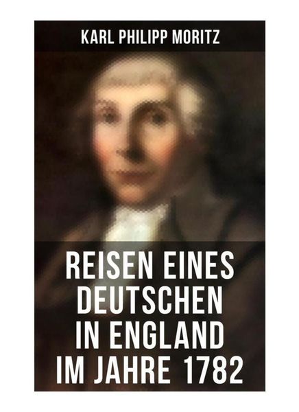 Produktbild: Reisen eines Deutschen in England im Jahre 1782