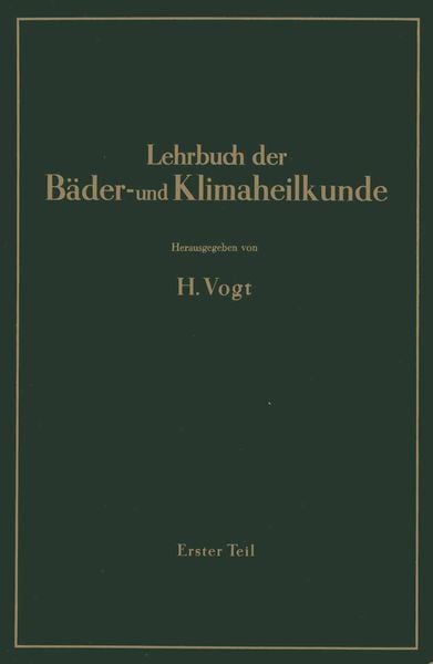 Lehrbuch der Bäder- und Klimaheilkunde, Taschenbuch von A. Evers , H. Vogt , W. Amelung , A. Bacmeister , K. Büttner, Springer Berlin, 9783642891489