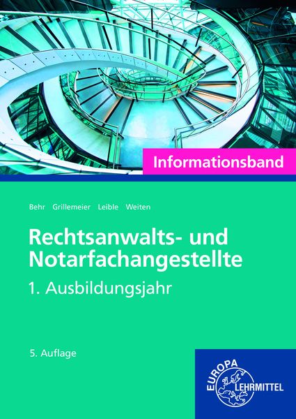 Rechtsanwalts- und Notarfachangestellte, Informationsband. 1. Ausbildungsjahr