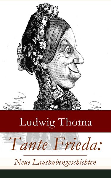 Produktbild: Tante Frieda: Neue Lausbubengeschichten