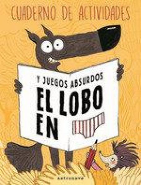 Produktbild: Lobo En Calzoncillos Cuaderno Actividades Juegos Absurdos