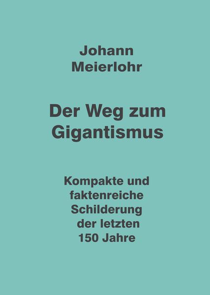 Produktbild: Der Weg zum Gigantismus