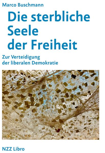 Produktbild: Die sterbliche Seele der Freiheit