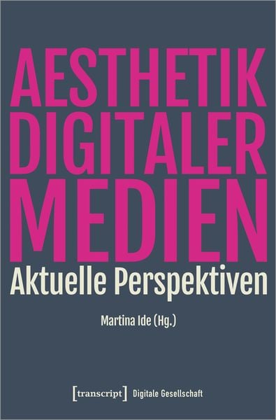 Produktbild: &Auml;sthetik digitaler Medien