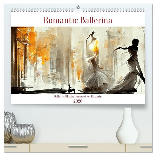 Produktbild: Romatic Ballerina (hochwertiger Premium Wandkalender 2026 DIN A2 quer), Kunstdruck in Hochglanz