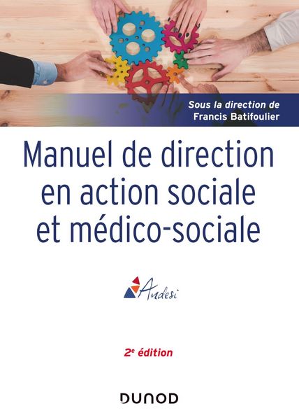 Produktbild: Manuel de direction en action sociale et m&eacute;dico-sociale - 2e ed.