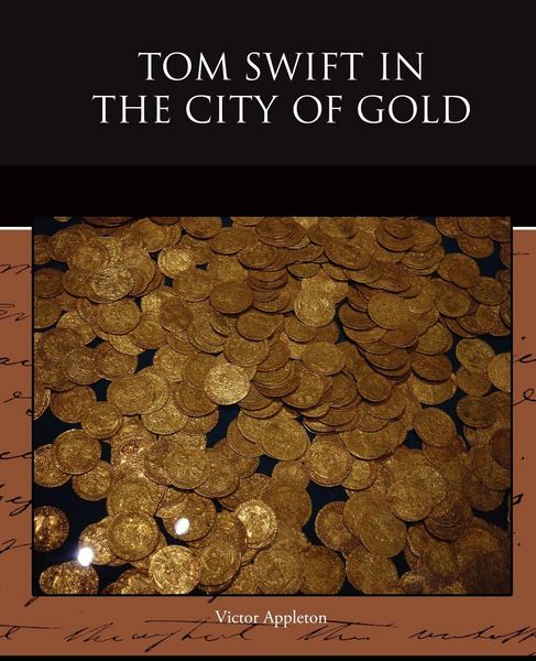 Produktbild: Tom Swift in the City of Gold